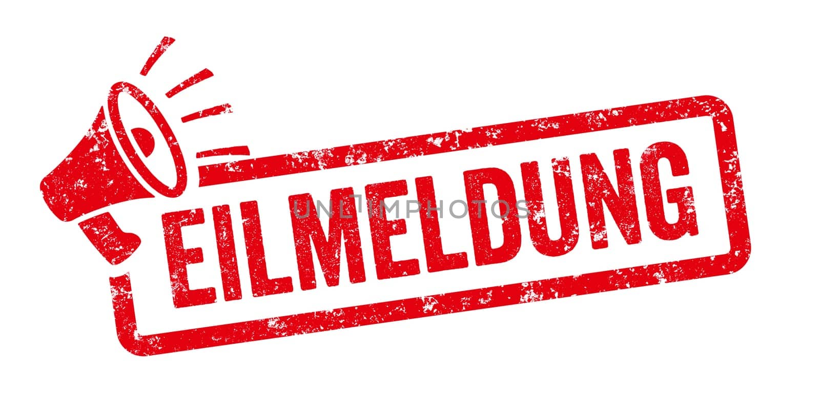 Red stamp with megaphone - Latest news in german - Eilmeldung