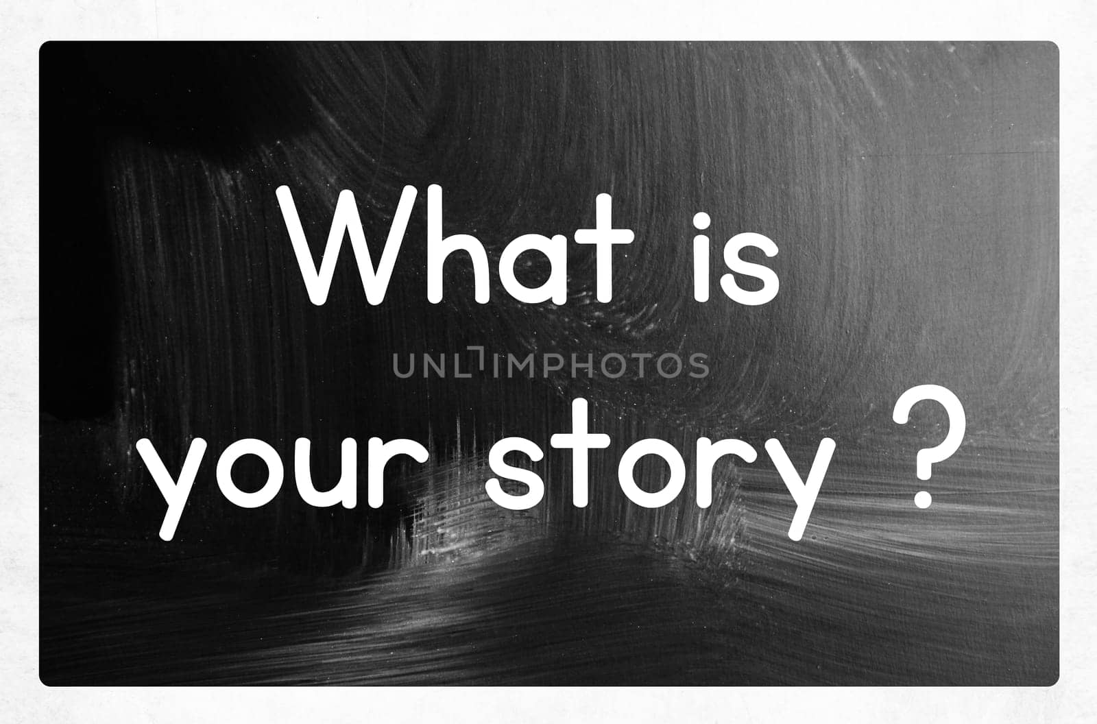 what is your story?