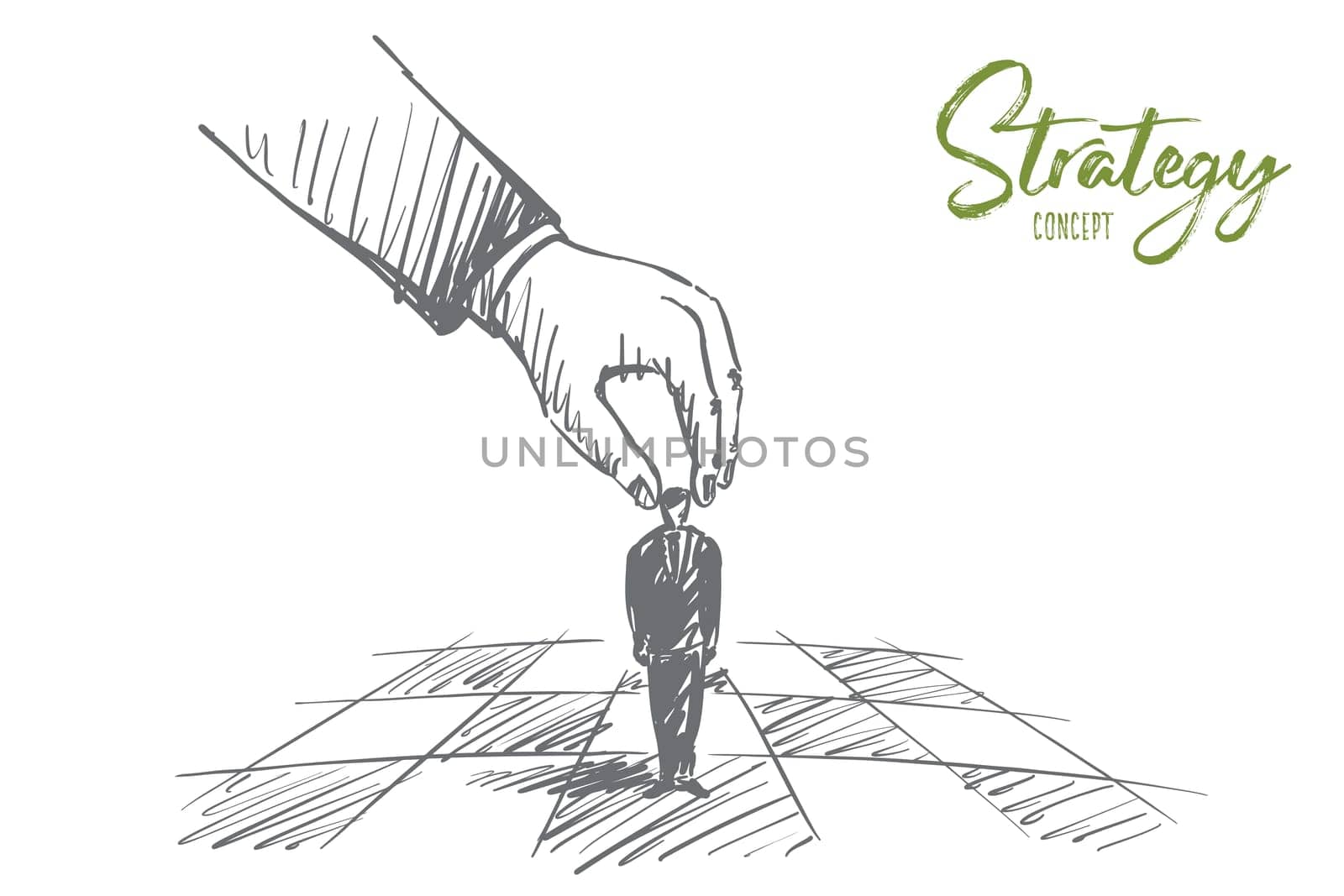 Vector hand drawn Strategy concept sketch with human hand touching and playing small businessman figure as chessman on chessboard with lettering