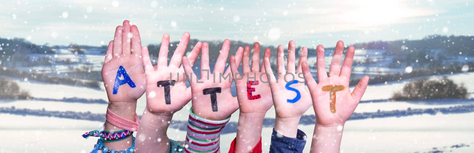 Children Hands Building Colorful German Word Attest Means Attestation. Snowy Winter Background With Snowflakes