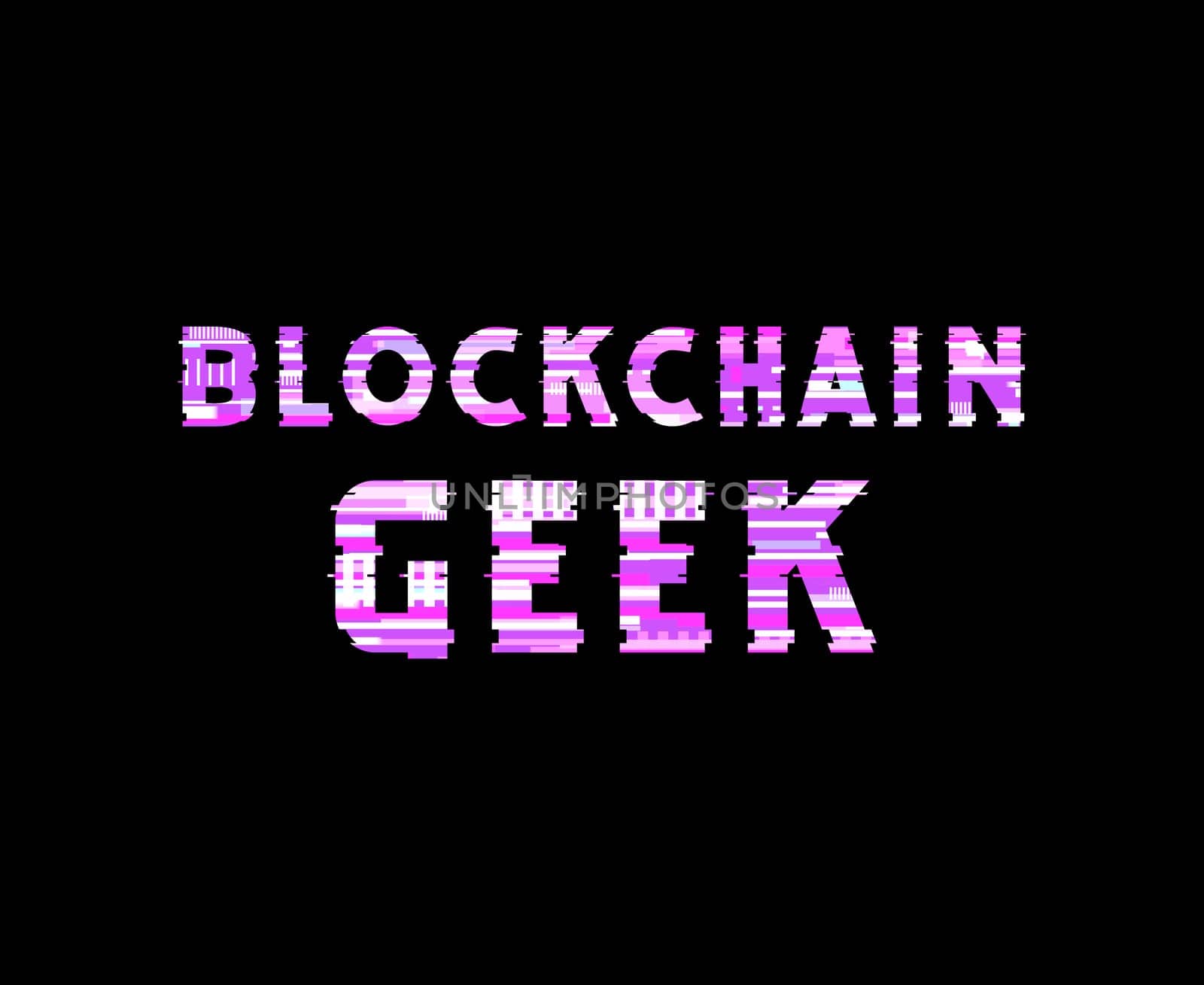 Blockchain Geek text art design for printing. Trendy typography illustration, hipster cyberspace style. Gift for cryptocurrency and crypto technology Nerds