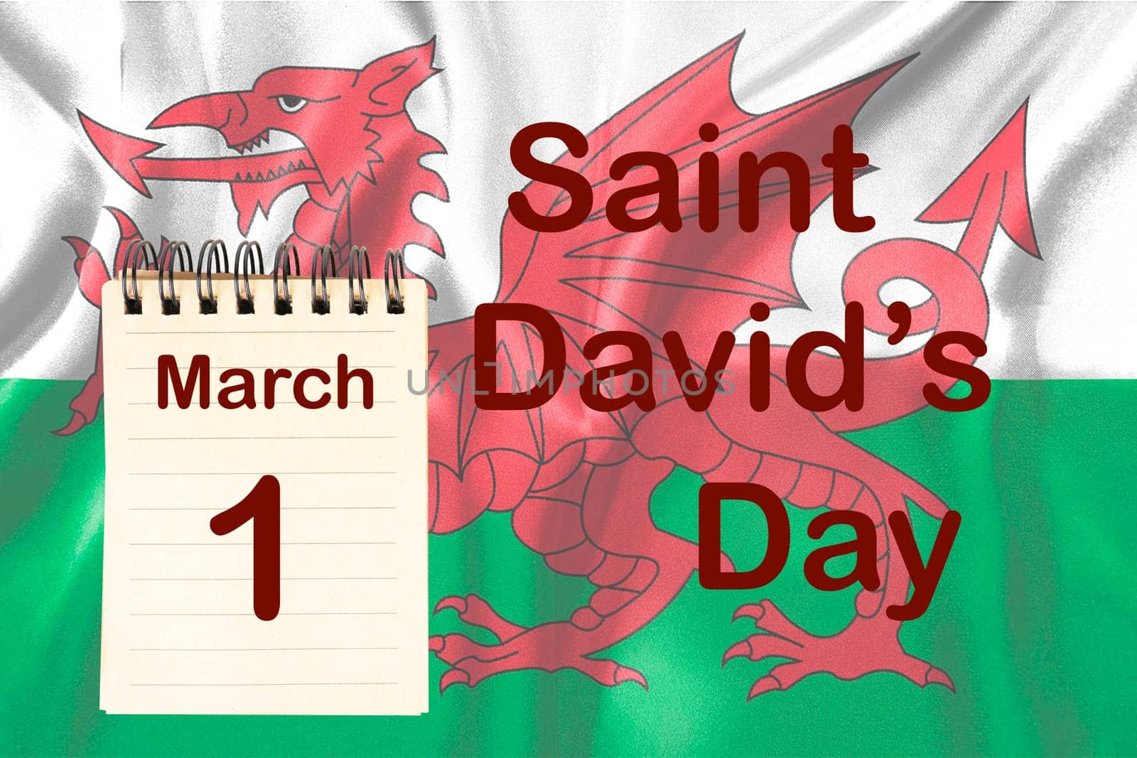 The celebration of the Saint David's Day with the flag and the calendar indicating the March 1