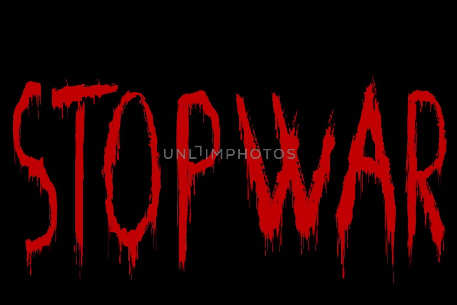 Stop war concept with bloody letters on black background