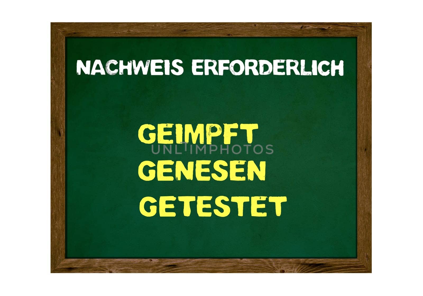 Chalkboard with wooden frame: Proof neccessary vaccinated, recovered or negatove tested in german language