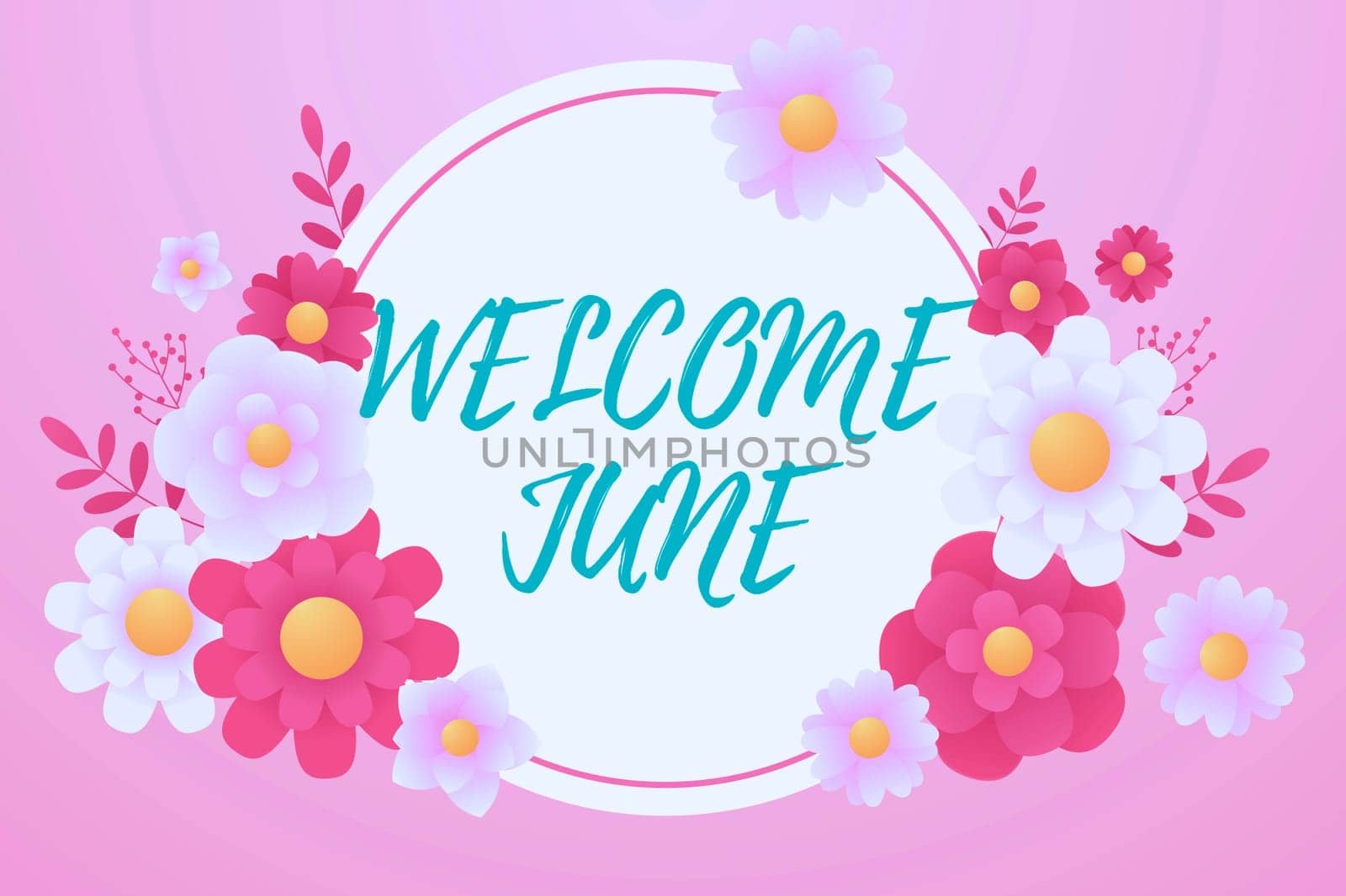 Handwriting text Welcome June, Business concept Calendar Sixth Month Second Quarter Thirty days Greetings Frame Decorated With Colorful Flowers And Foliage Arranged Harmoniously.