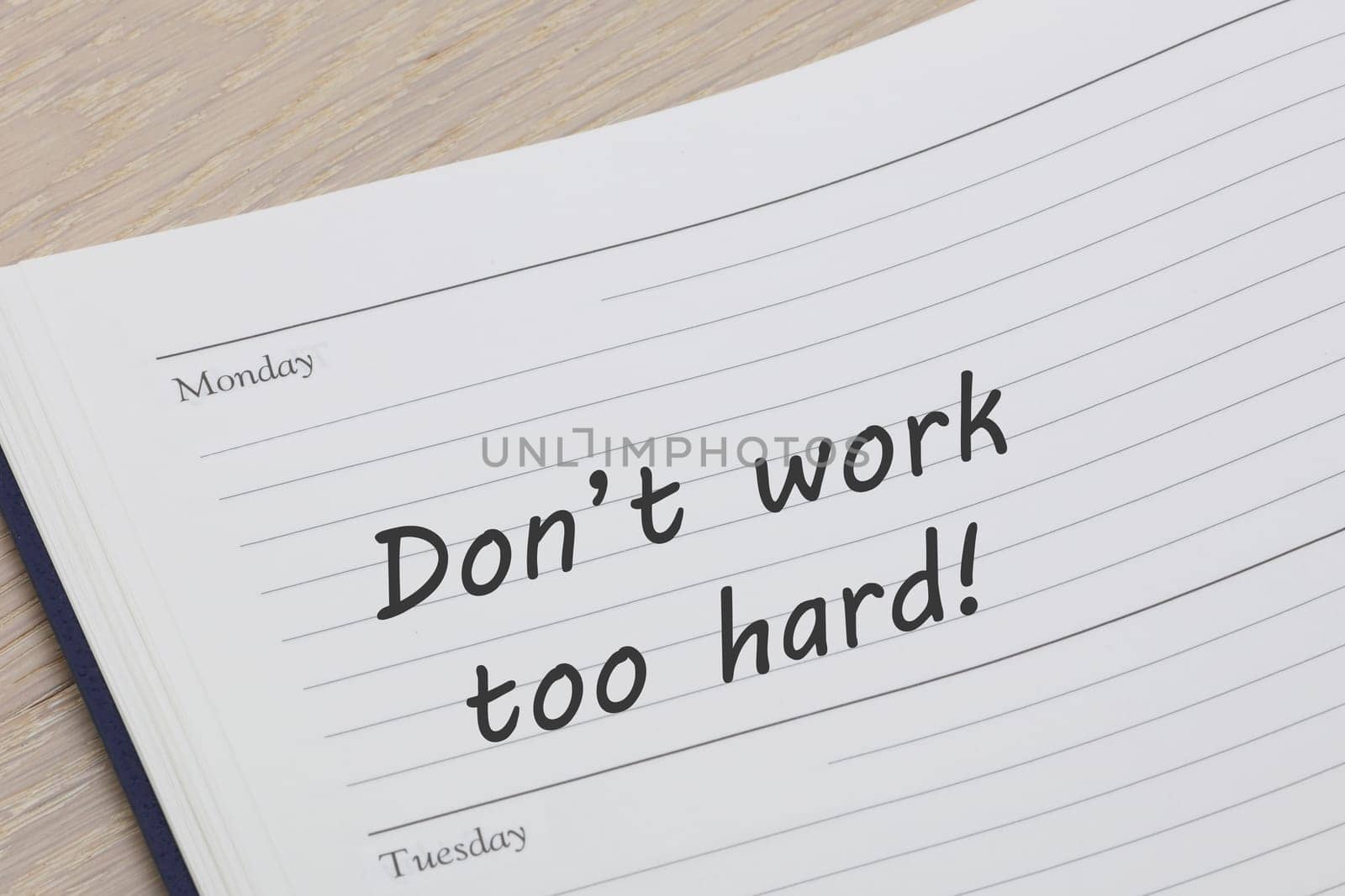 A Dont work too hard appointment diary reminder open at page appointment diary reminder open at page