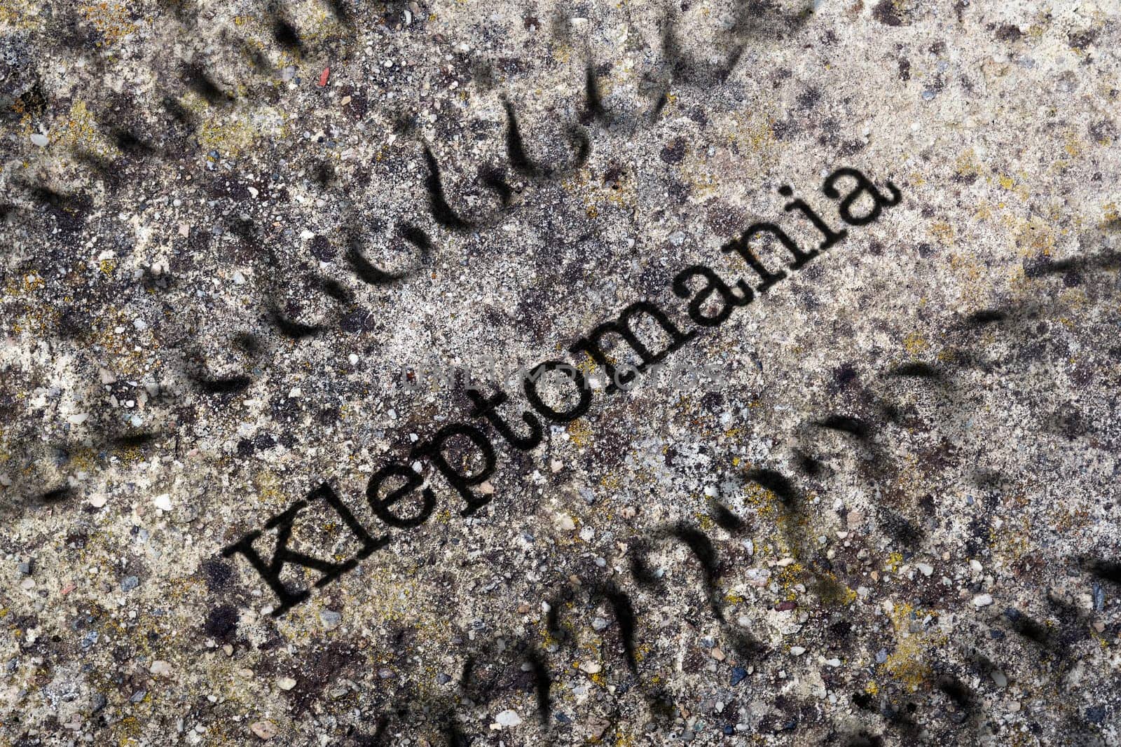 Kleptomania text on grunge background