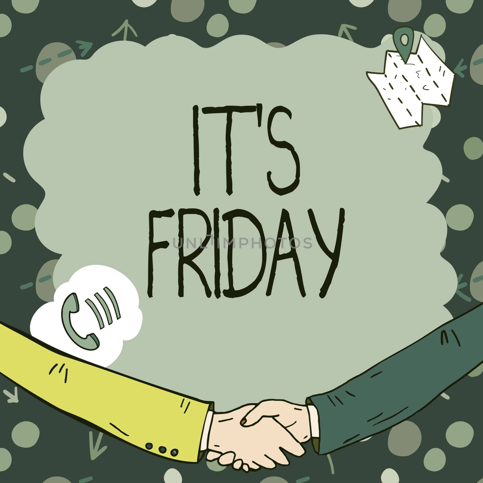 Handwriting text It S Friday, Word Written on Last day of the working week Before Saturday or weekends Empty frame decorated with communication symbols represent business meeting