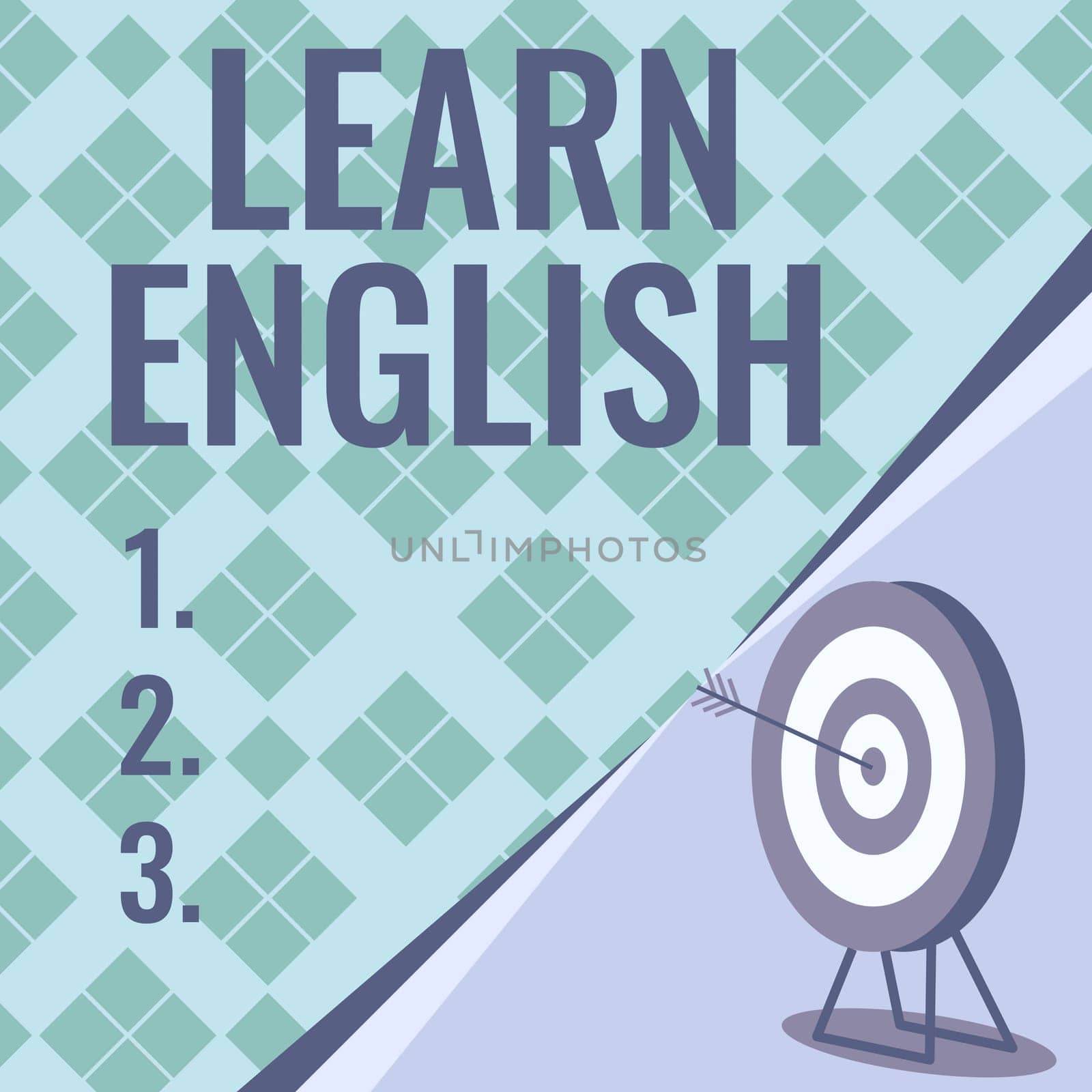 Hand writing sign Learn English, Word for Universal Language Easy Communication and Understand Target With Bullseye Representing Successfully Completed Project.