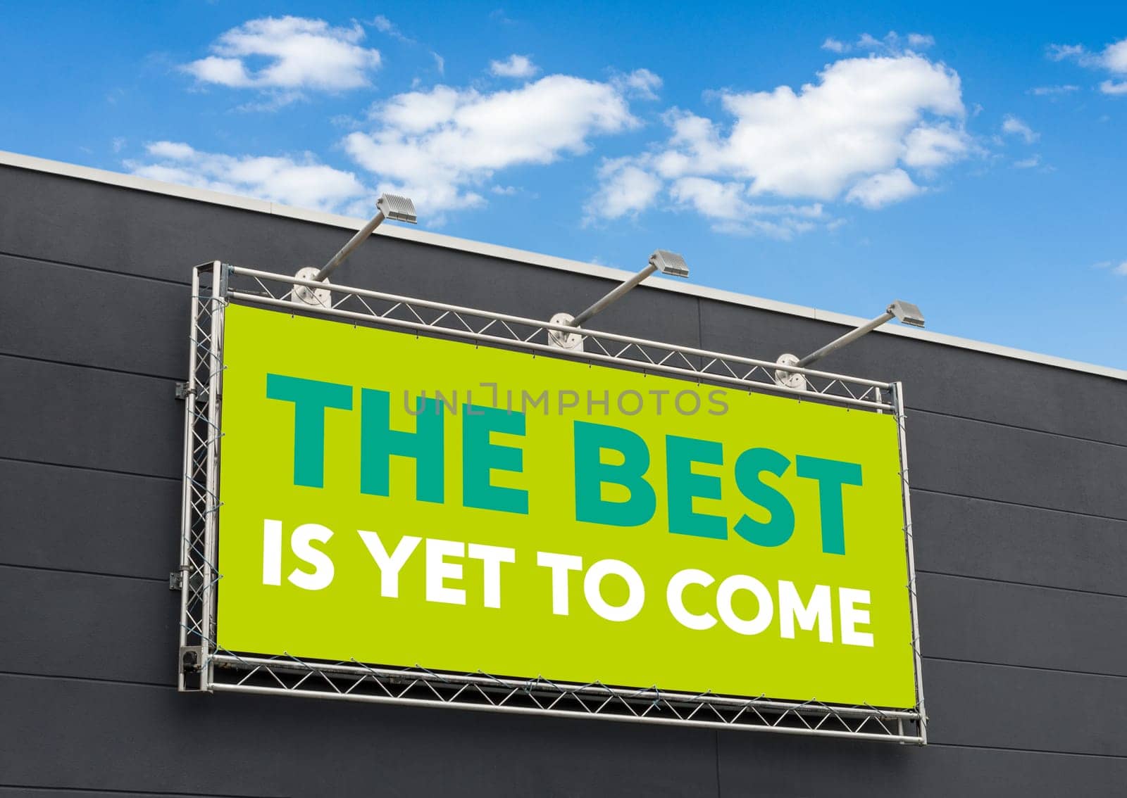 The best is yet to come written on a billboard