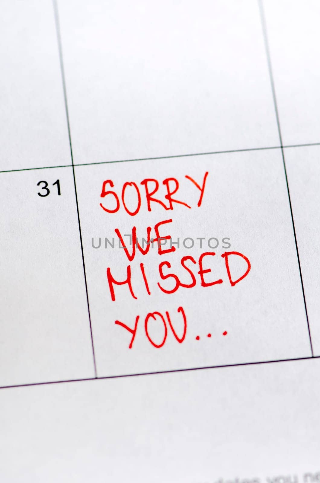 Sorry we missed you message on sticker note pin on calendar date 31st.  Business concept.