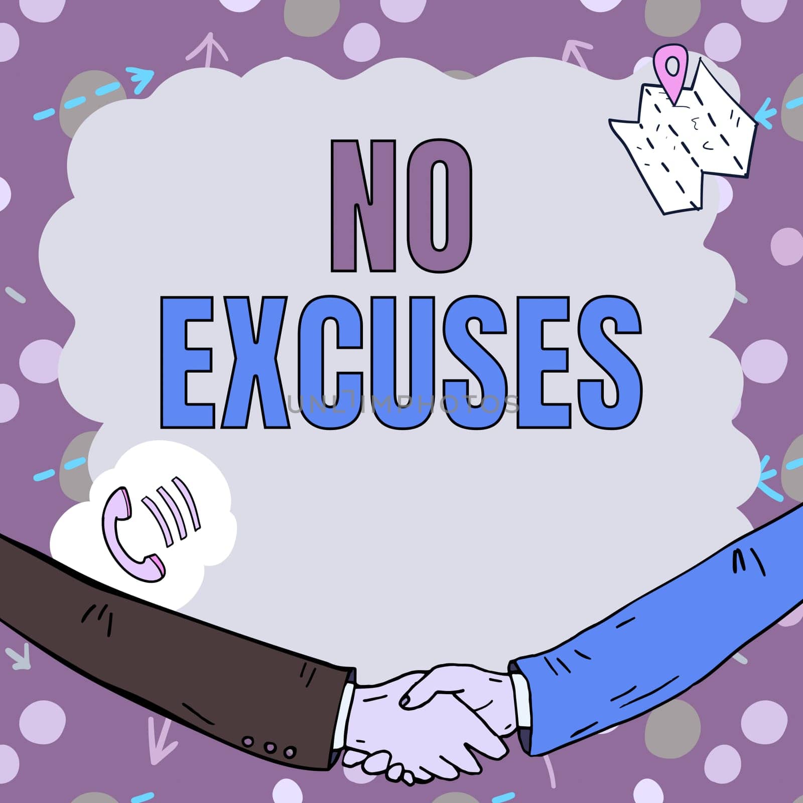 Text caption presenting No Excuses, Business overview telling someone not to tell reasons for certain problem Empty frame decorated with communication symbols represent business meeting