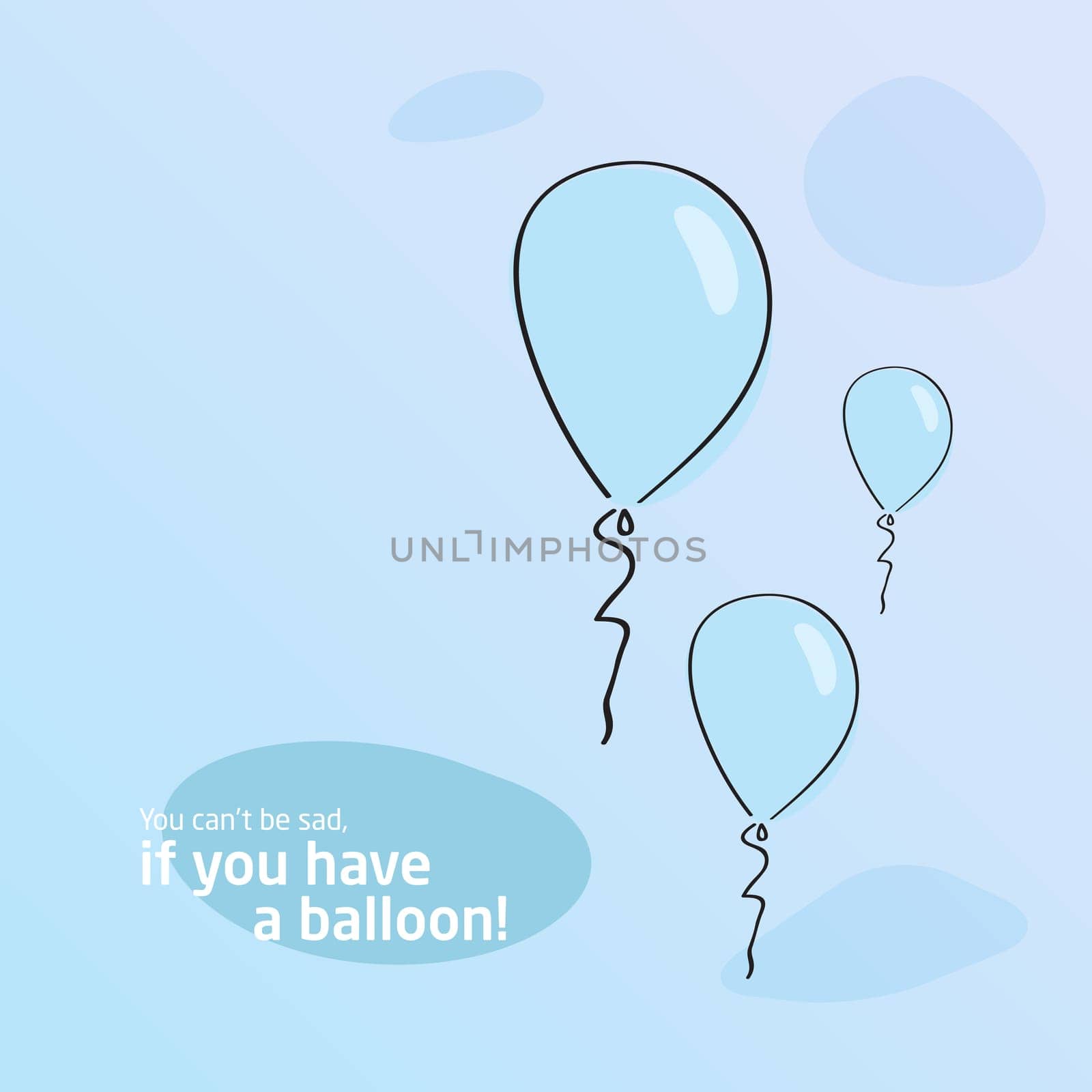 Creative background. You can not be sad if there is a balloon.