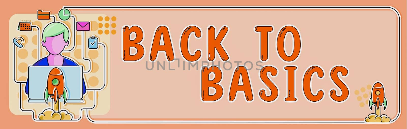 Text caption presenting Back To Basics, Word for Healthy routine lifestyle Good nutrition Exercises Illustration With Man Typing New Ideas On Lap Top With Rockets Around.