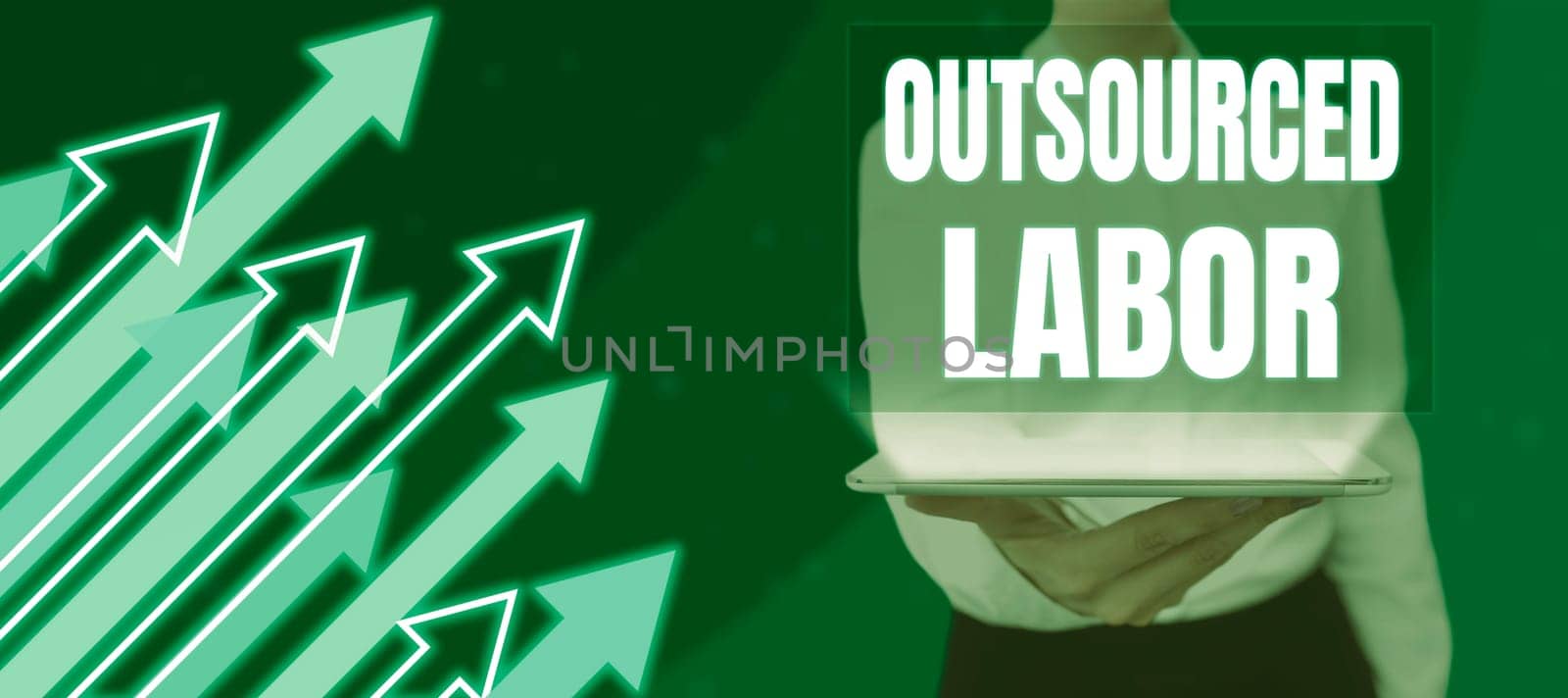 Sign displaying Outsourced Labor, Business concept storage or communication of information in electronic form