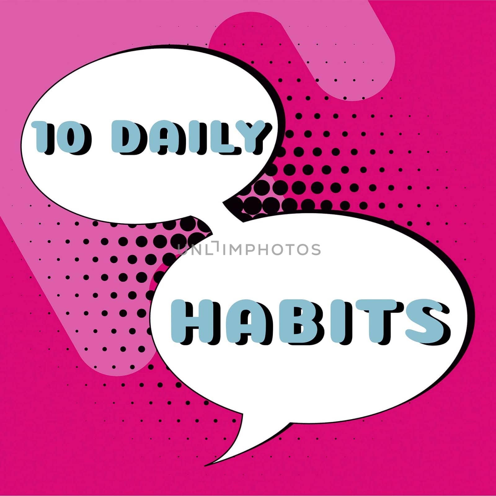 Text showing inspiration 10 Daily Habits, Business showcase Healthy routine lifestyle Good nutrition Exercises