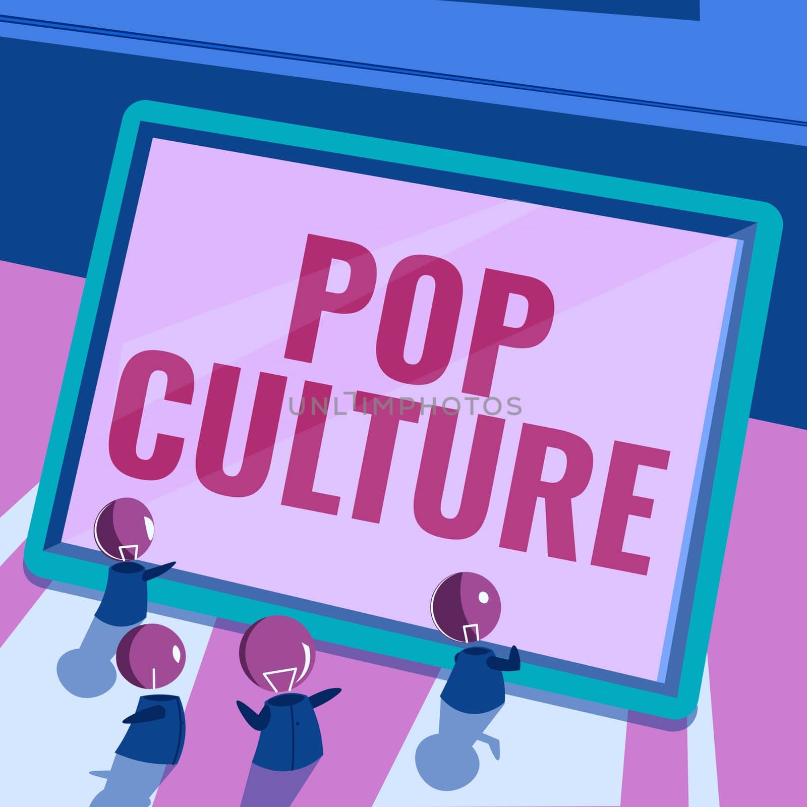 Sign displaying Pop Culture, Business idea describes the lifestyle and tastes of the majority of mostly younger people