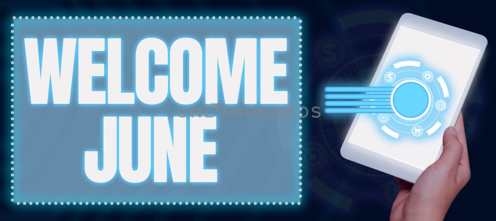 Text sign showing Welcome June, Business approach Calendar Sixth Month Second Quarter Thirty days Greetings