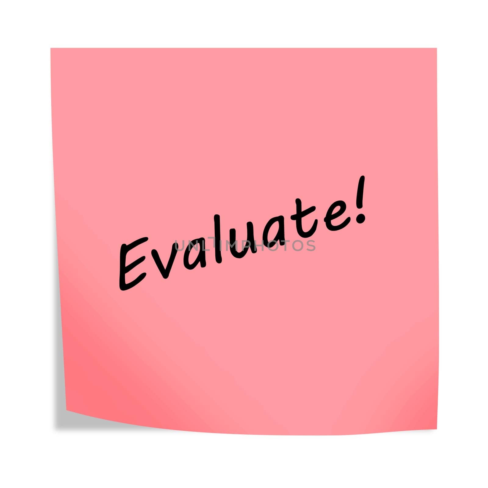 An evaluate 3d illustration post note reminder on white with clipping path