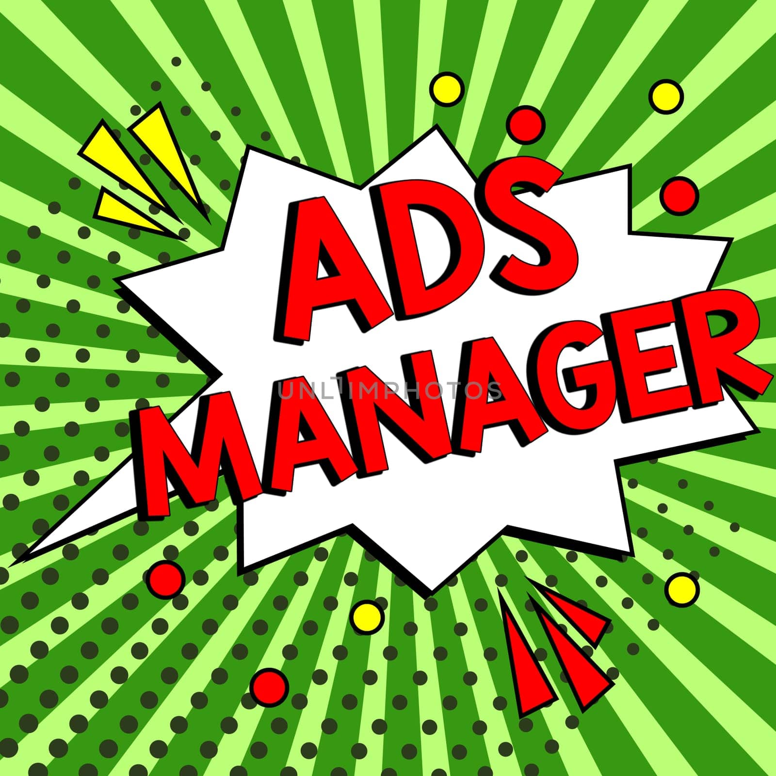 Hand writing sign Ads Manager, Business approach oversee and control the various advertising activities