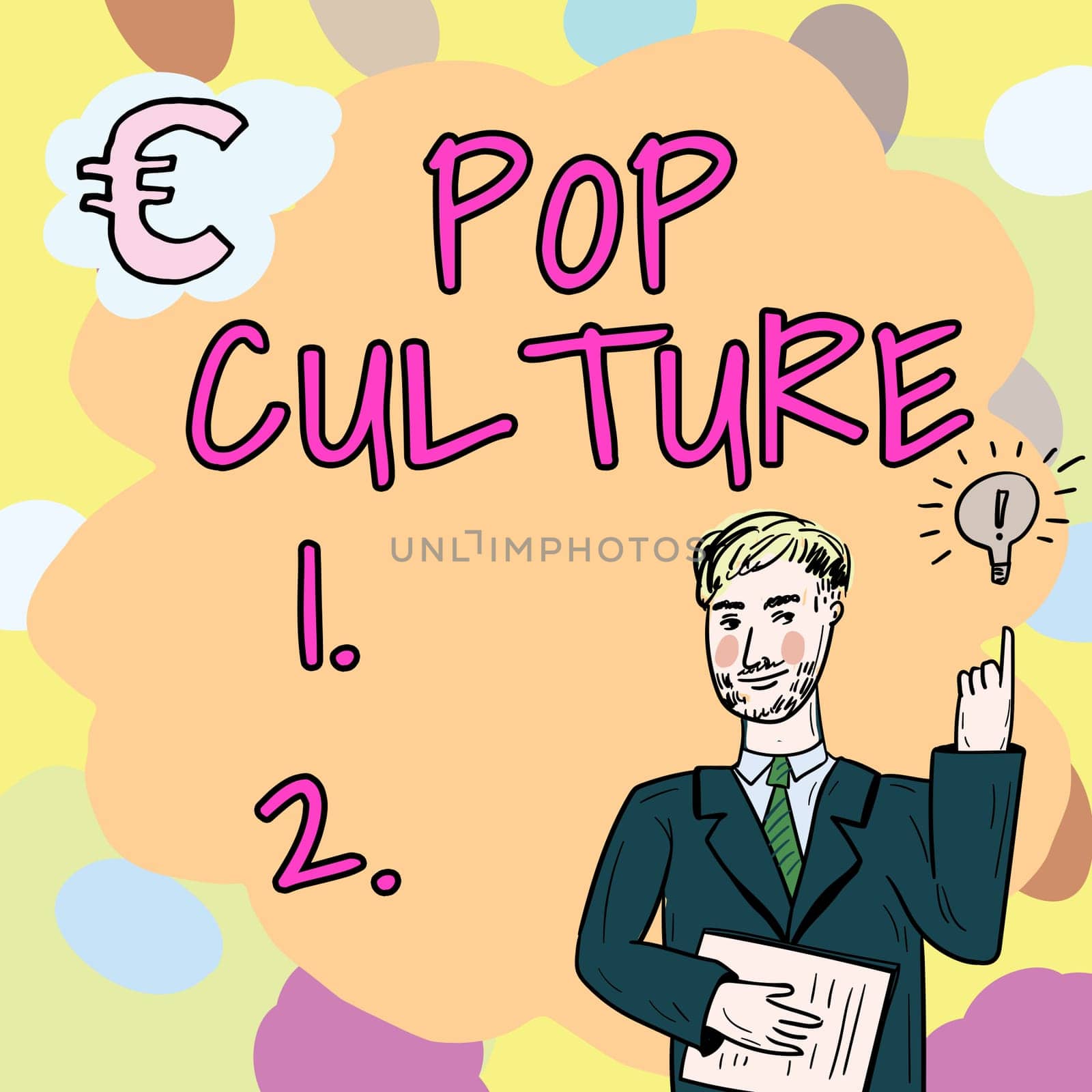 Conceptual caption Pop Culture, Business idea describes the lifestyle and tastes of the majority of mostly younger people