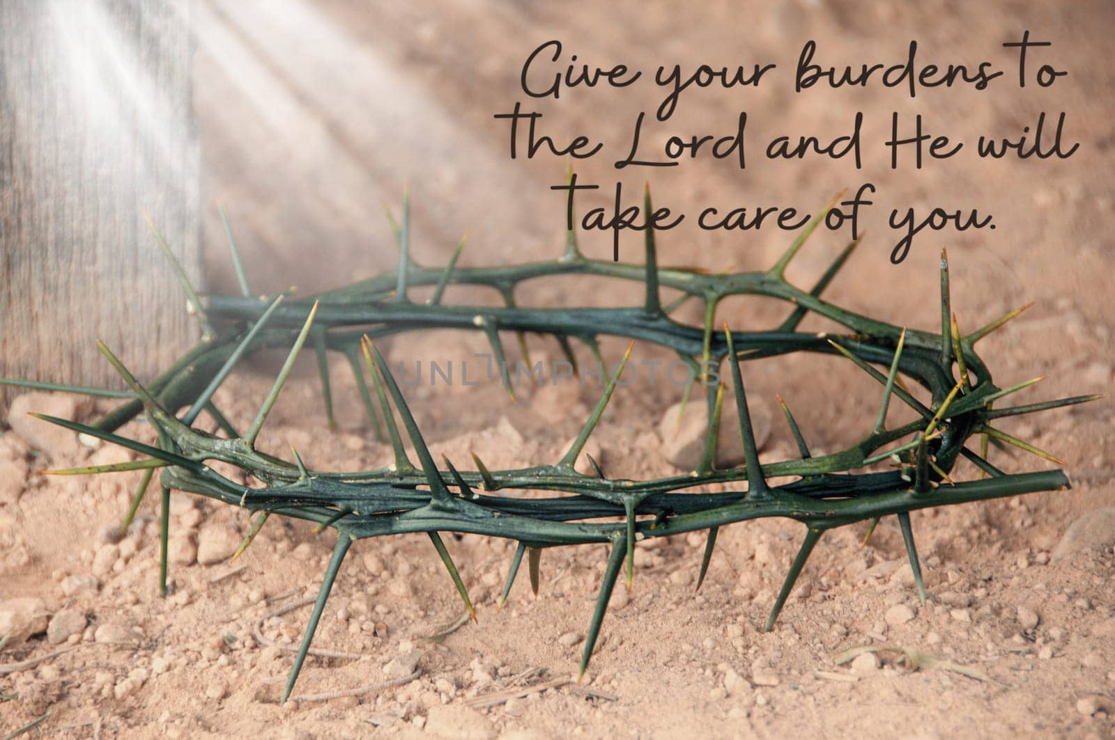 Bible verse quote - Give your burden to the Lord and he will take care of you. With Crown of thorns background.