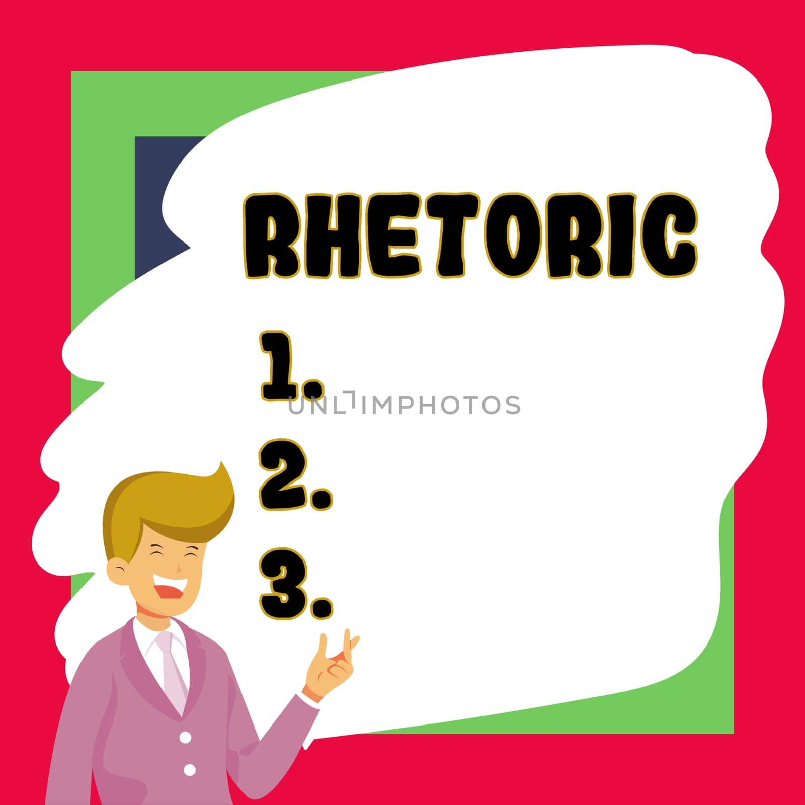 Writing displaying text Rhetoric, Word for study of writing or speaking as mean of communication or persuasion