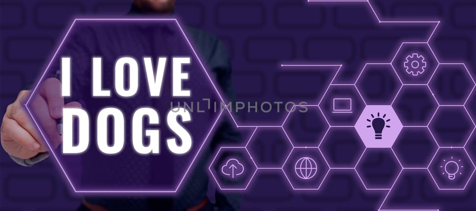 Inspiration showing sign I Love Dogs, Business showcase Have good feelings towards canines To like pets animals