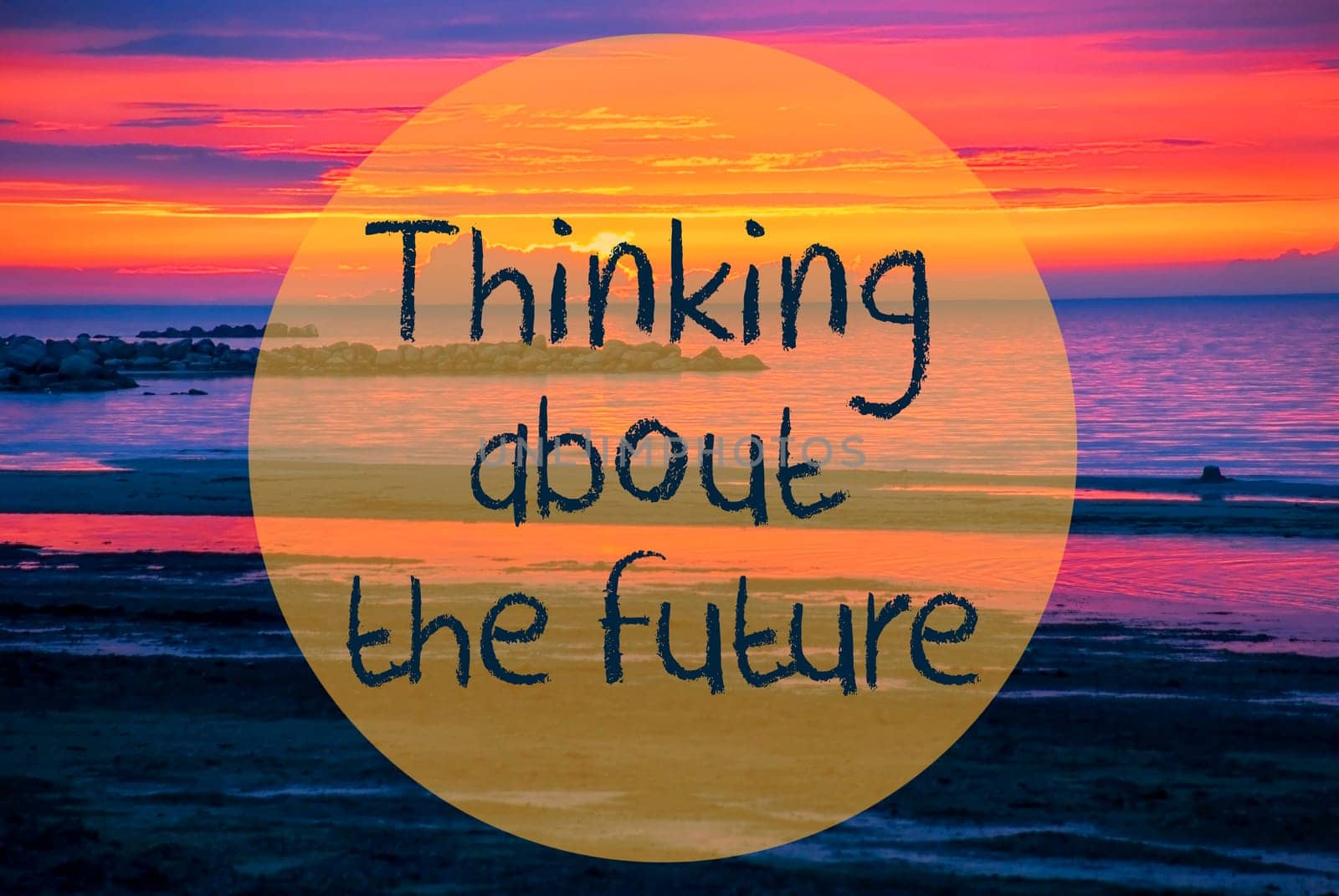 English Quote Thinking About The Future. Romantic Sunset Or Sunrise At Sea Or Ocean In Sweden, Scandinavia In The Background