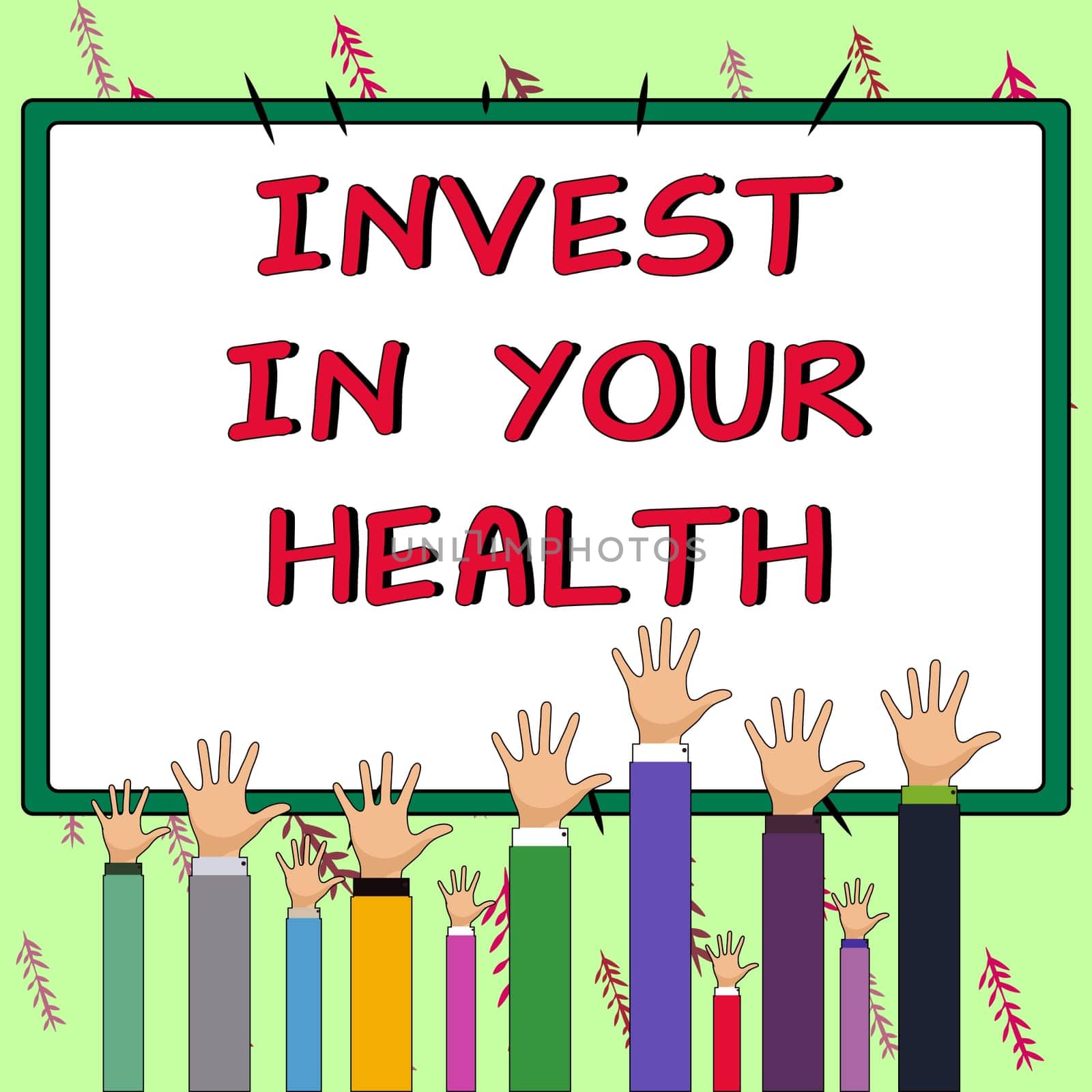 Inspiration showing sign Invest In Your Health, Business concept Live a Healthy Lifestyle Quality Food for Wellness