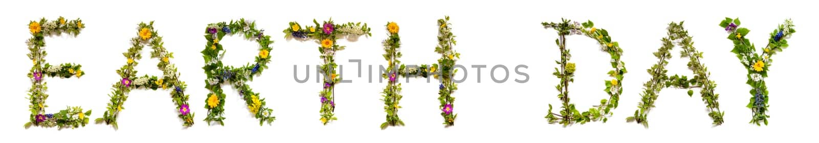 Blooming Flower Letters Building English Text Earth Day. Summer And Spring Season Blossoms And Flower Lei.