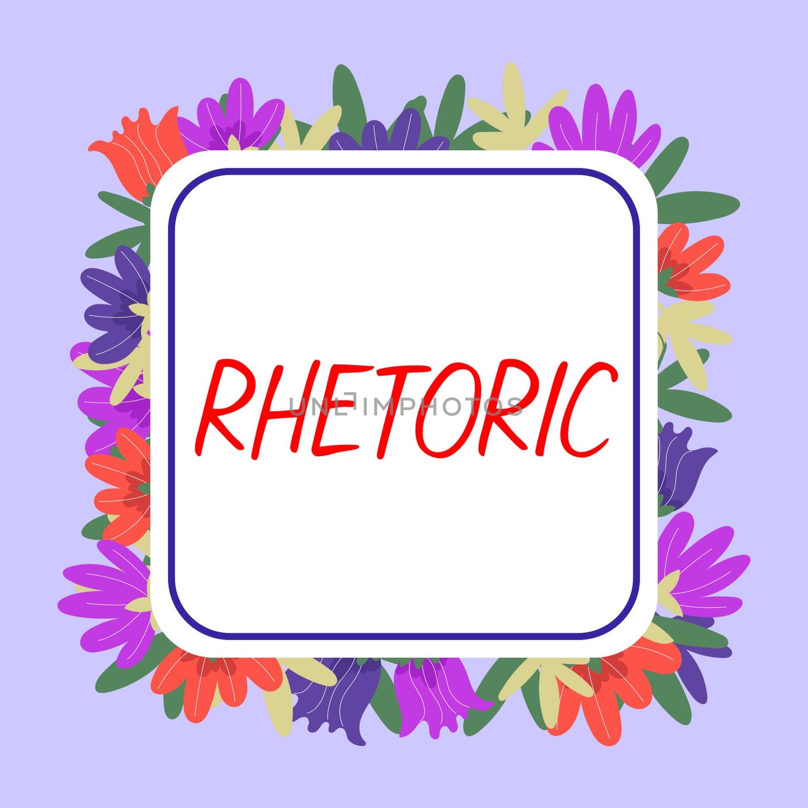 Sign displaying Rhetoric, Business concept study of writing or speaking as mean of communication or persuasion
