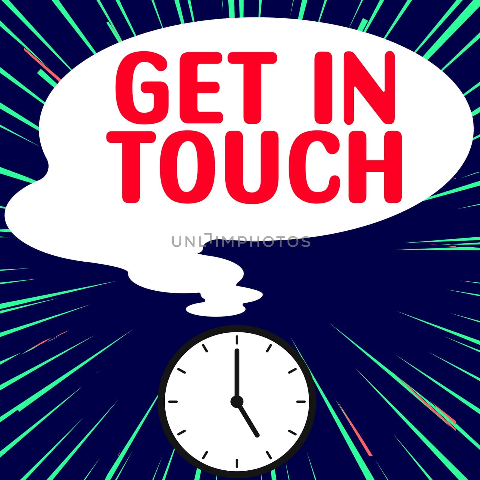 Handwriting text Get In Touch, Business overview Stay in contact Constant Communication Interaction Bonding