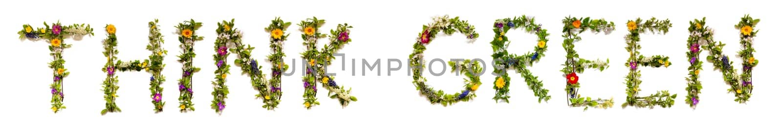 Blooming Flower Letters Building English Text Think Green. Summer And Spring Season Blossoms And Flower Lei.