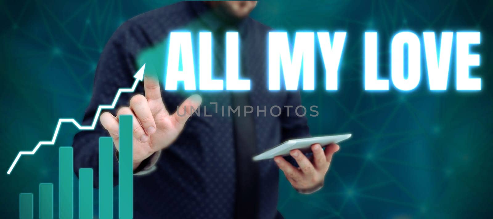 Text caption presenting All My Love, Business overview The whole affection and good feeling for you Romance happiness