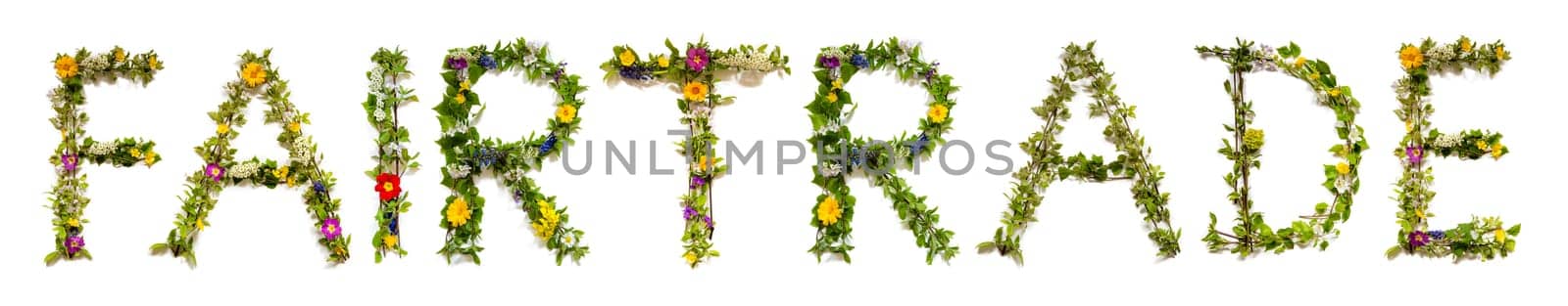 Blooming Flower Letters Building English Word Fairtrade. Colorful Spring and Summer Blossoms. White Isolated Background.