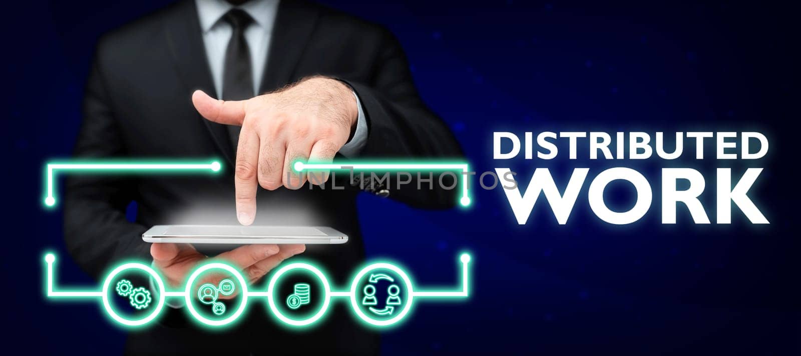Sign displaying Distributed Work, Business showcase practiced by enterprises using network facilities
