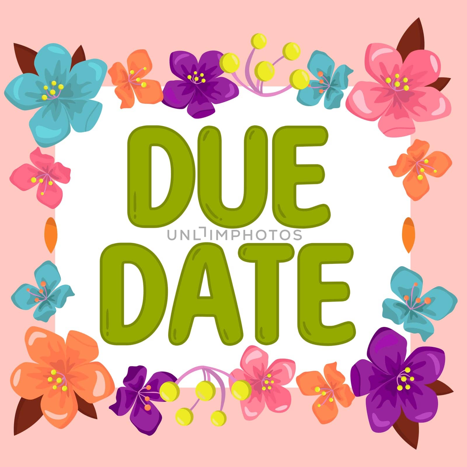 Text sign showing Due Date, Concept meaning The date when payment should be received by the person or company