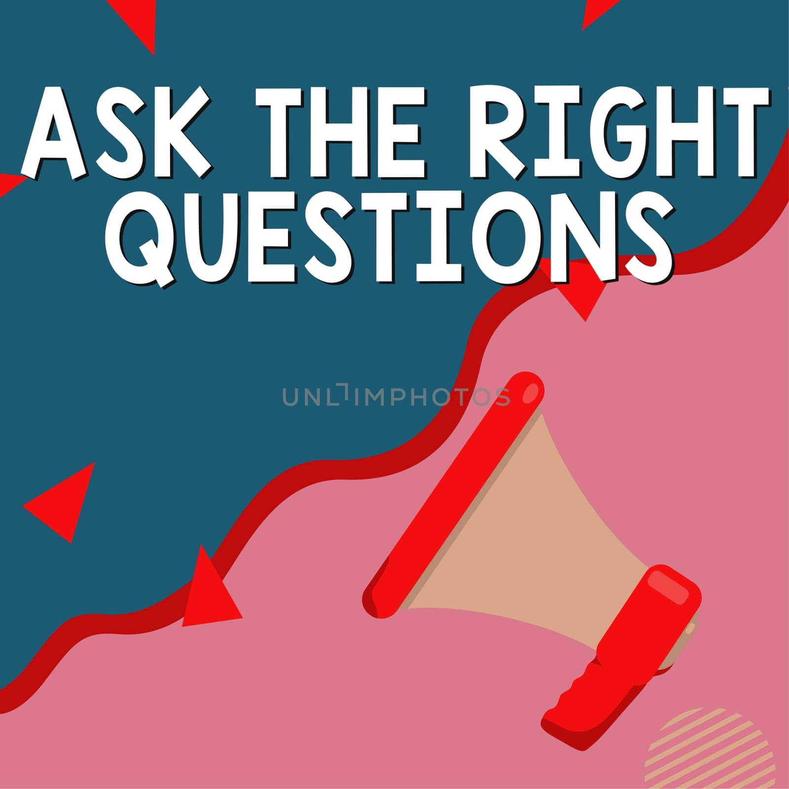 Writing displaying text Ask The Right Questions, Business idea Look for a professional advice consultation support