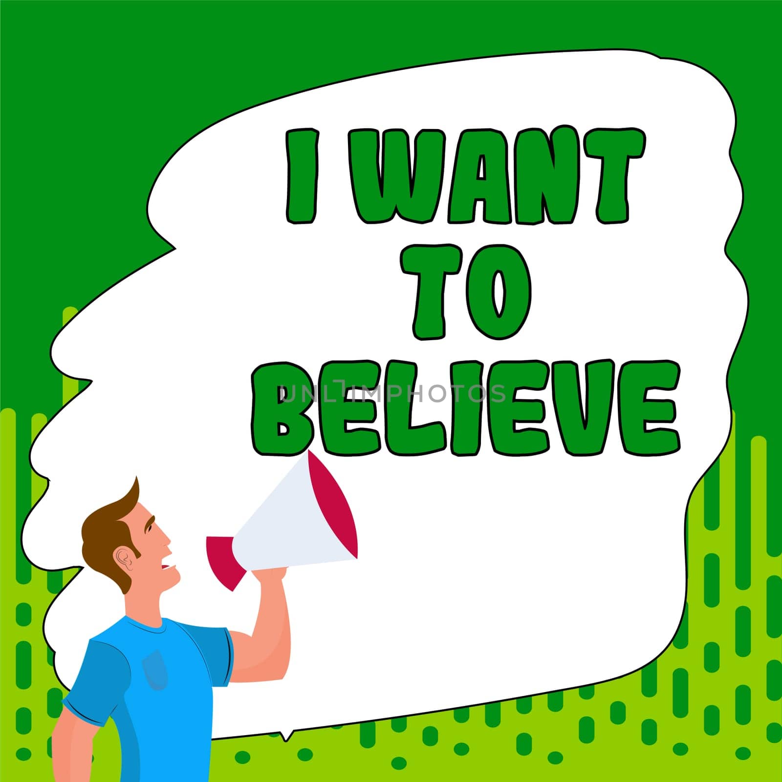 Hand writing sign I Want To Believe, Conceptual photo eager of being faithful positive motivation inspirational