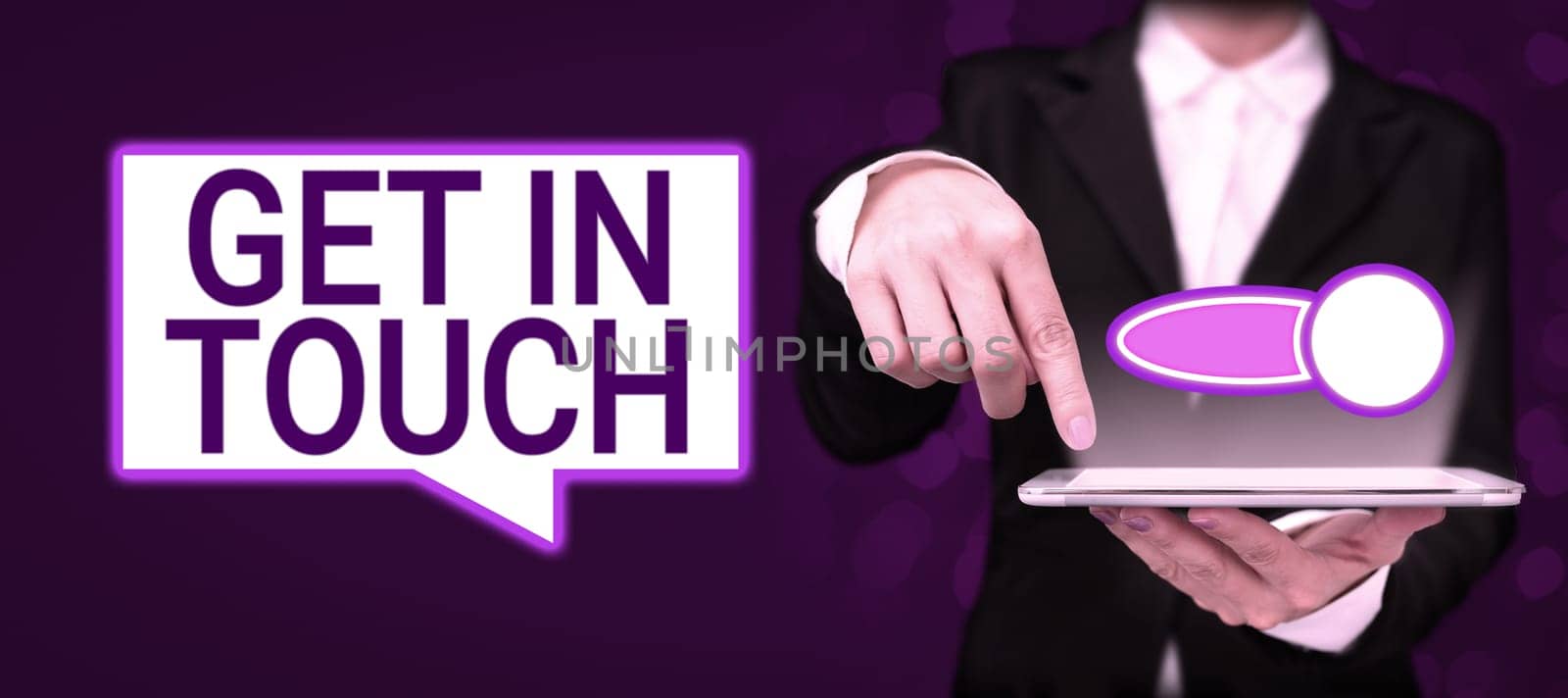 Conceptual display Get In Touch, Business approach Stay in contact Constant Communication Interaction Bonding
