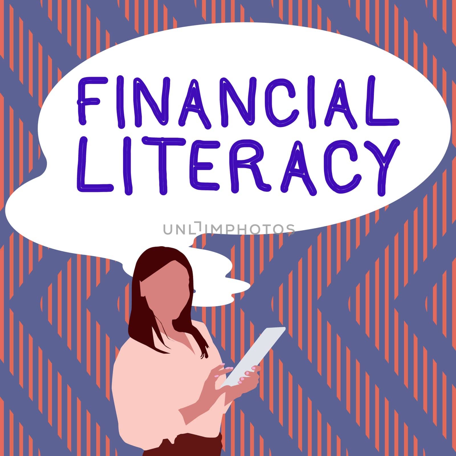Writing displaying text Financial Literacy, Business concept Understand and knowledgeable on how money works