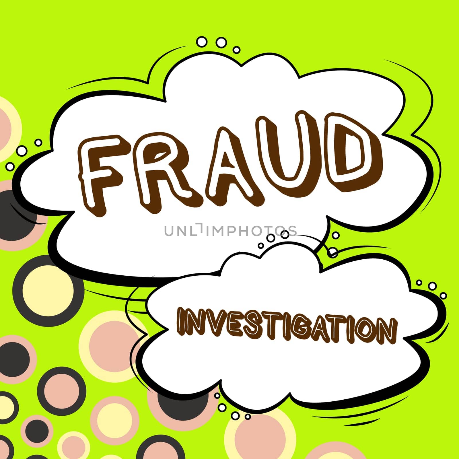 Text caption presenting Fraud Investigation, Word for process of determining whether a scam has taken place