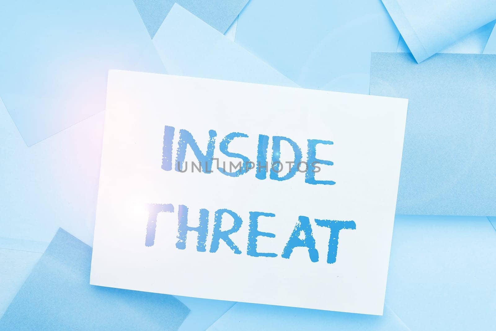 Handwriting text Inside Threat, Internet Concept Information that only an insider would have Real information
