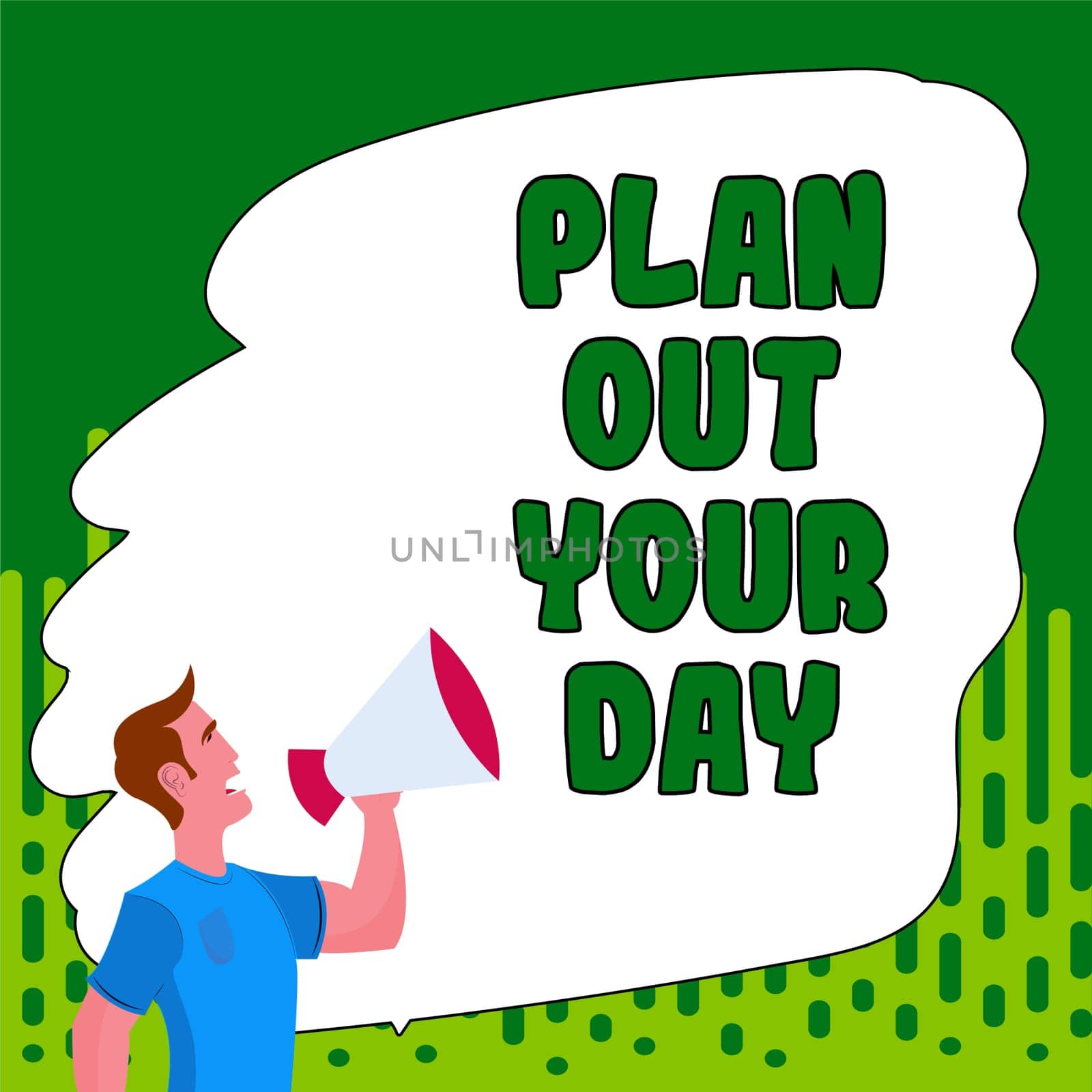 Handwriting text Plan Out Your Day, Internet Concept Make an schedule of activities to do everyday be organized