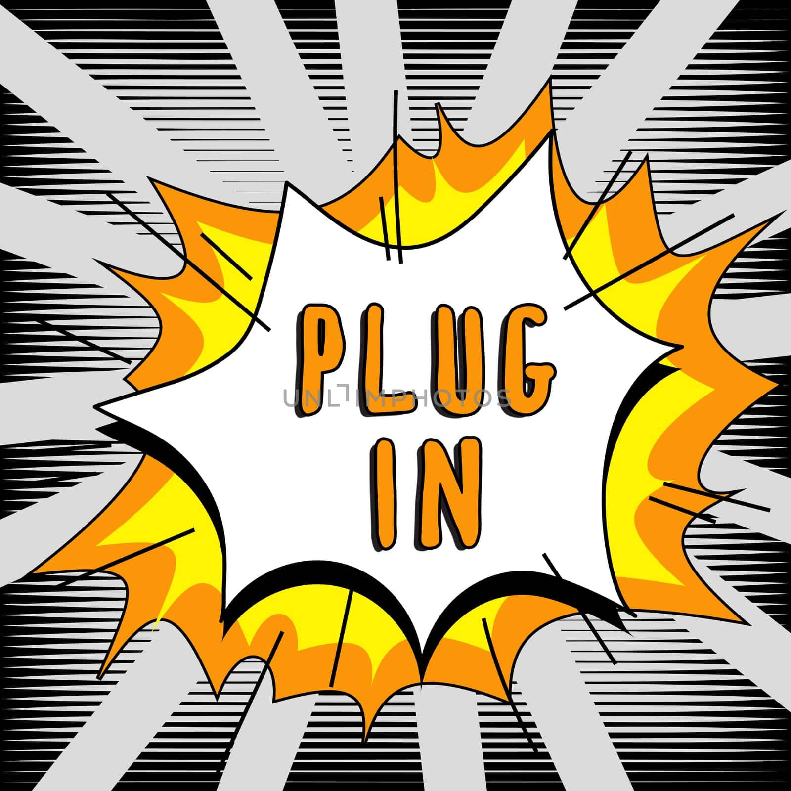 Sign displaying Plug In, Conceptual photo putting device into electricity to turn it on Power it Connecting
