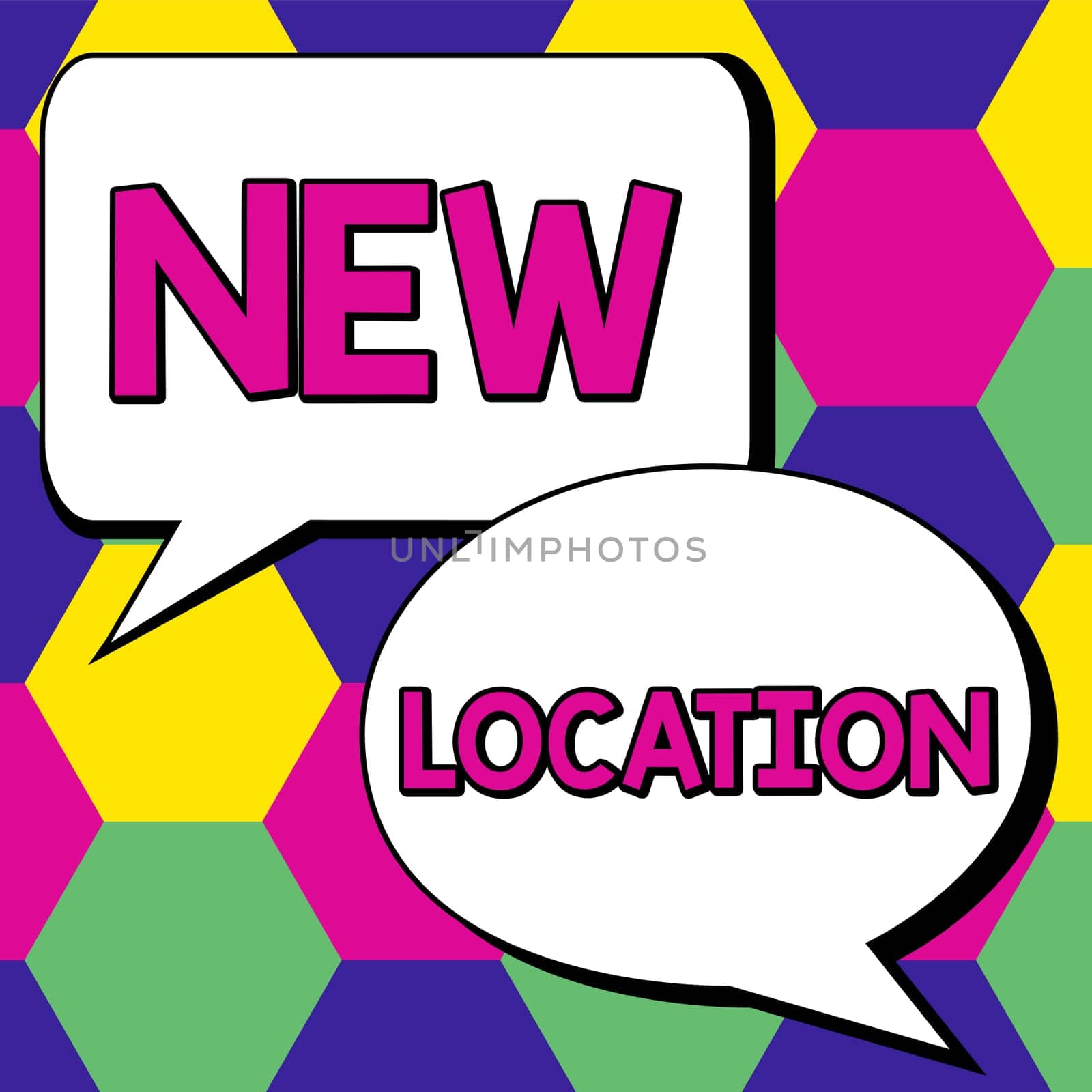 Sign displaying New Location, Internet Concept Get located on a new place and establishing home or business