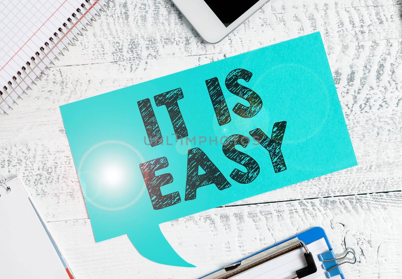 Inspiration showing sign It Is Easy, Business concept clear simple not complicated basic effortless