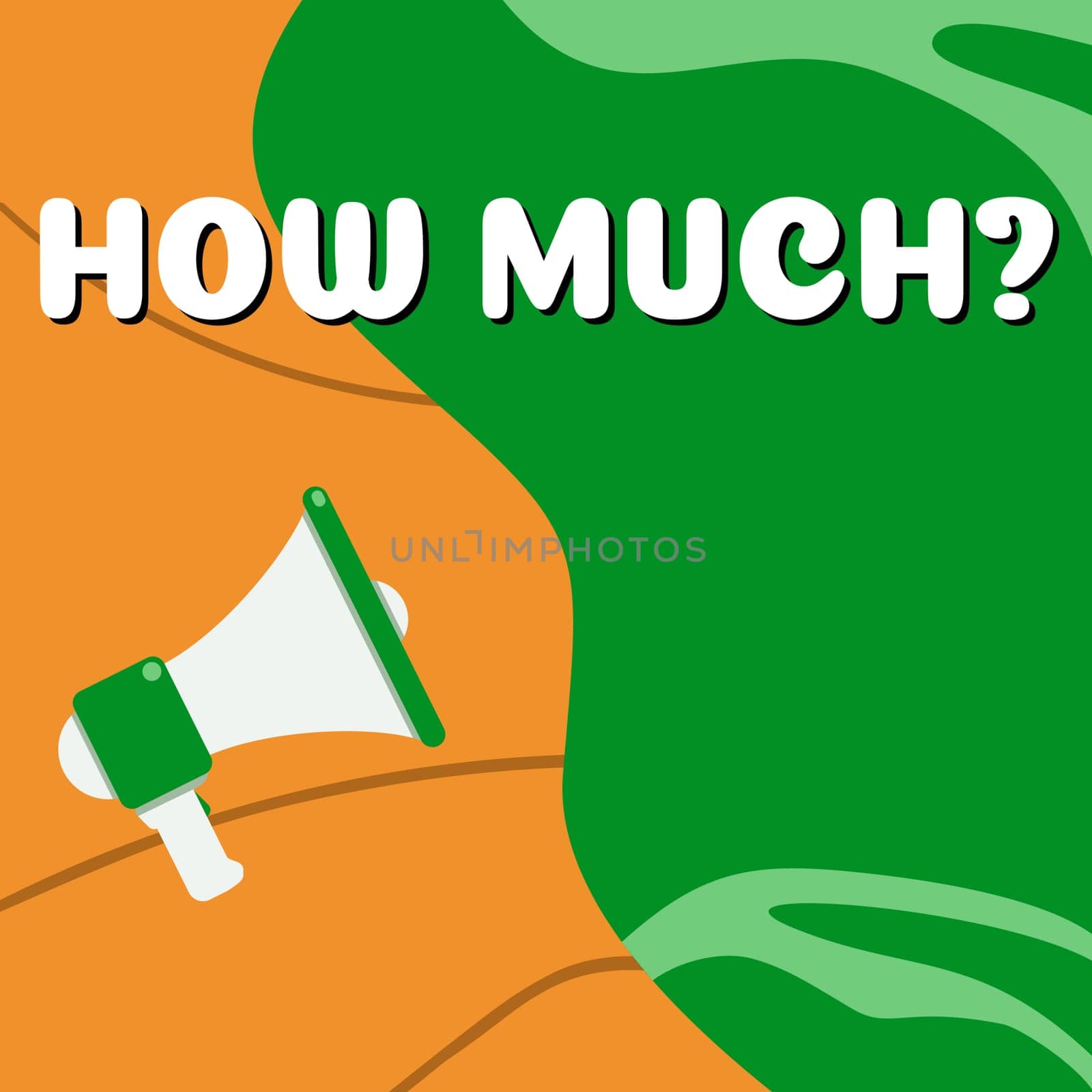 Inspiration showing sign How Much, Internet Concept ask about the amount or cost of something What amount or price