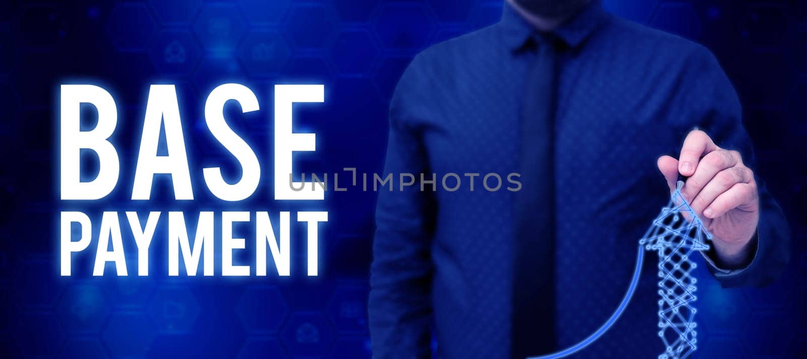 Conceptual caption Base Payment, Word Written on amount of pay for a standard work period, job, or position